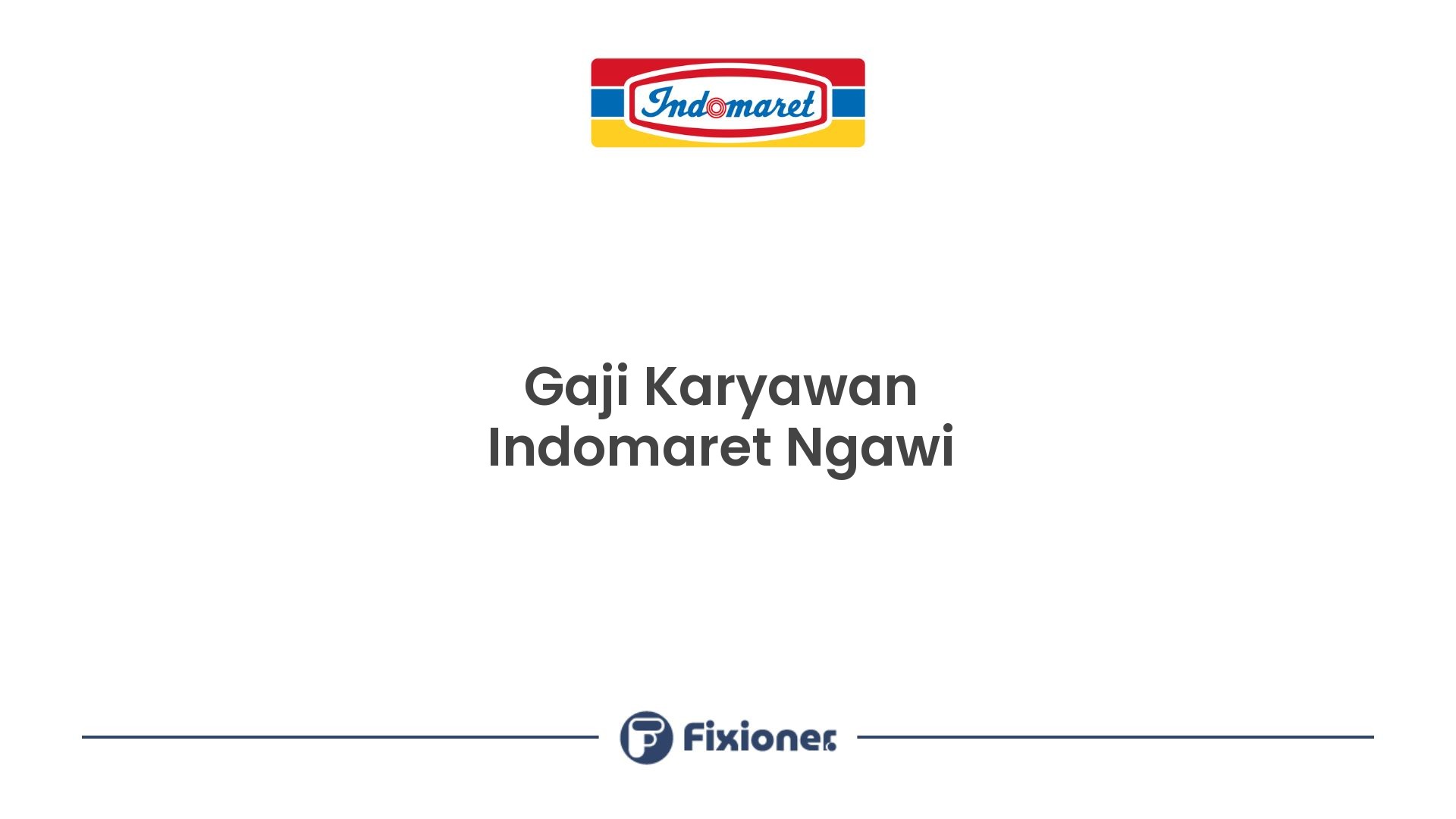 Gaji Karyawan Indomaret Ngawi