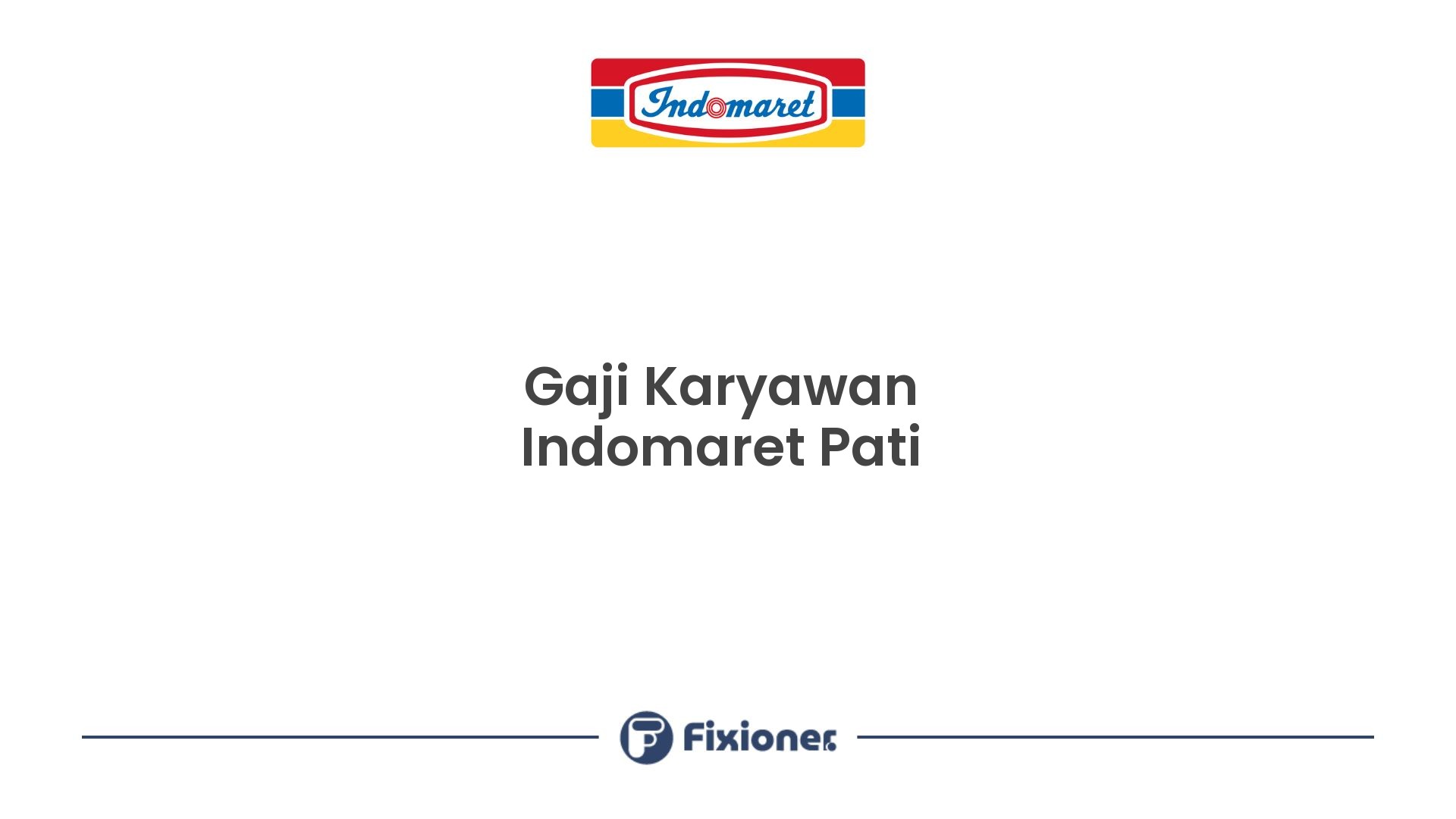 Gaji Karyawan Indomaret Pati
