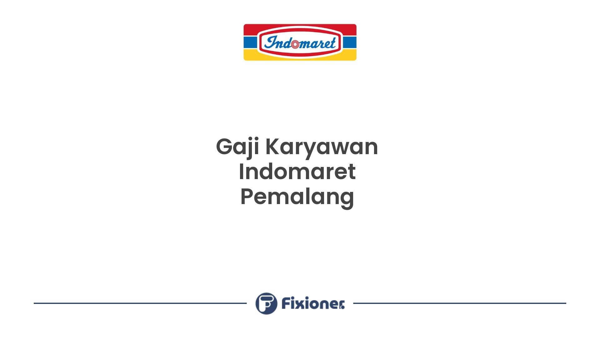 Gaji Karyawan Indomaret Pemalang