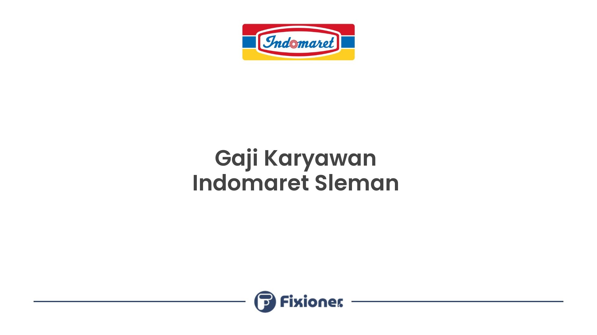 Gaji Karyawan Indomaret Sleman