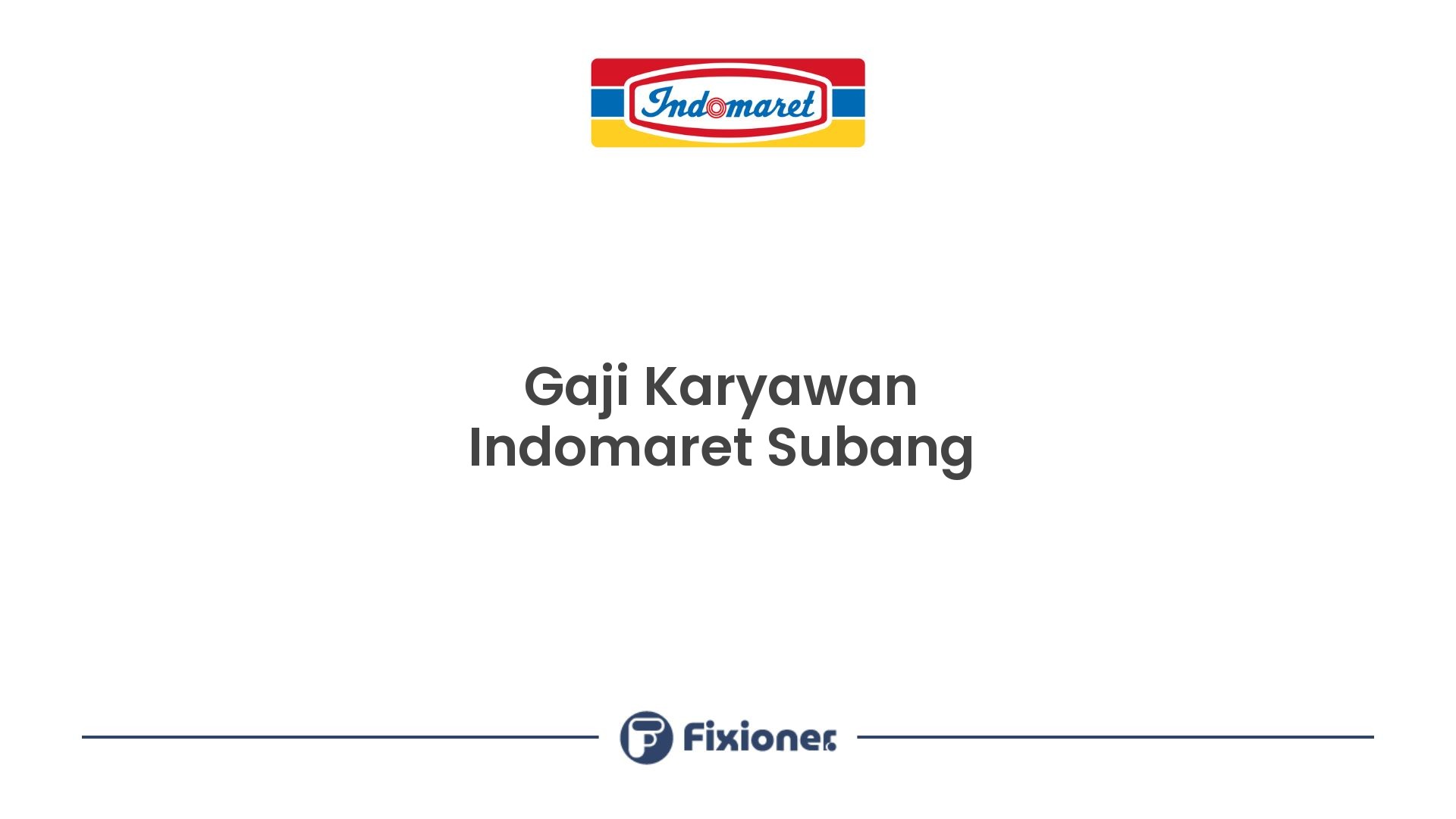 Gaji Karyawan Indomaret Subang