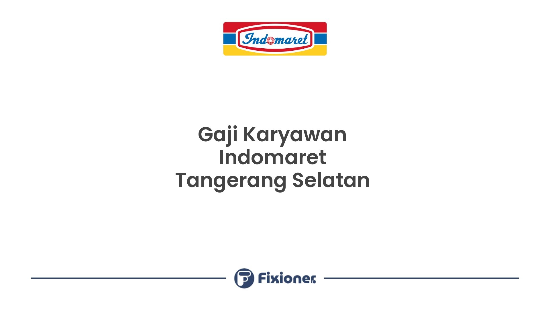 Gaji Karyawan Indomaret Tangerang Selatan