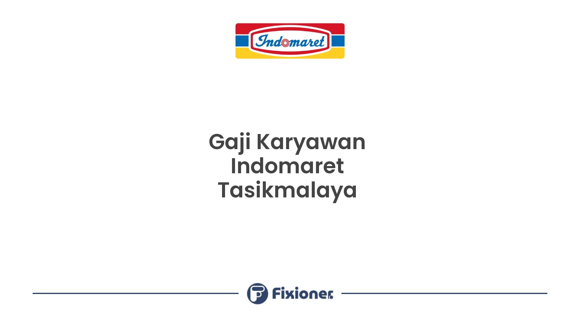 Gaji Karyawan Indomaret Tasikmalaya