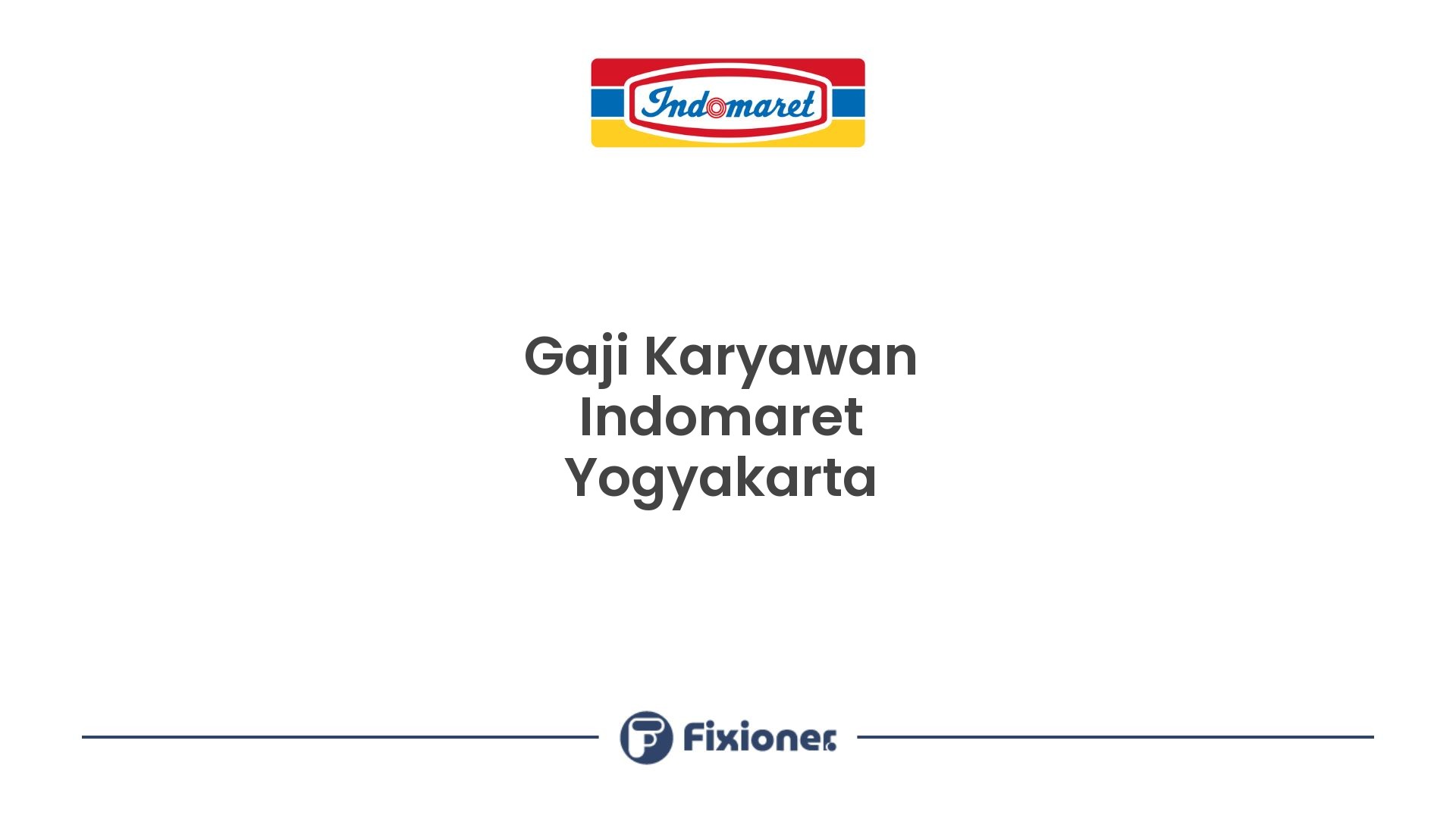 Gaji Karyawan Indomaret Yogyakarta