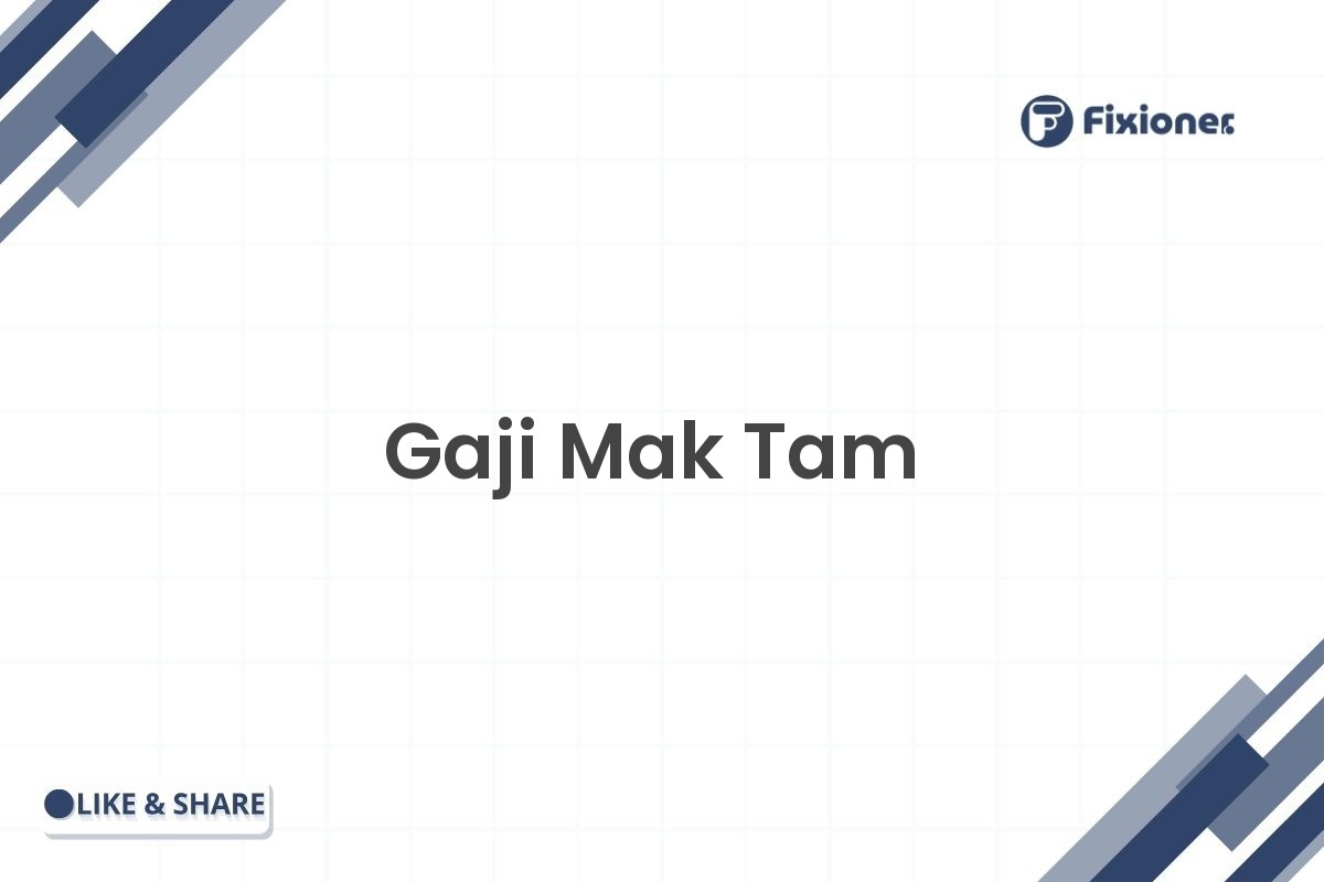 Gaji Mak Tam